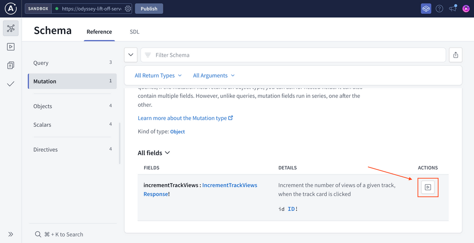 Screenshot of the Mutation field, incrementTrackViews, with the play button highlighted